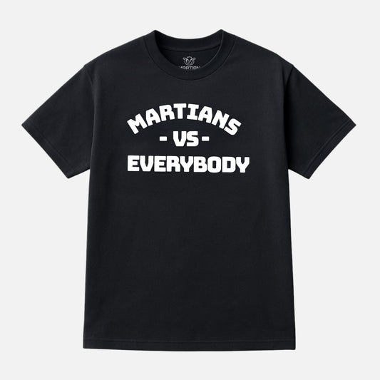 Martians vs Everybody T-Shirt